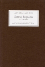 German Romance IV: Lanzelet (Arthurian Archives #17) By Ulrich Von Zatzikhoven, Kathleen J. Meyer (Editor), Kathleen J. Meyer (Translator) Cover Image