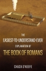 The Easiest-To-Understand-Ever Explanation of The Book of Romans Cover Image