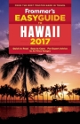 Frommer's Easyguide to Hawaii 2017 By Jeanette Foster Cover Image