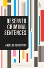 Deserved Criminal Sentences: An Overview By Andreas von Hirsch Cover Image