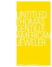Untitled. Thomas Gentille. American Jewelry Cover Image