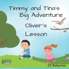 The Adventures of Timmy & Tina: Oliver's Lesson Cover Image