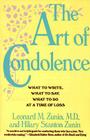 The Art of Condolence: What to Write, What to Say, What to Do at a Time of Loss By Leonard M. Zunin, M.D., Hilary Stanton Zunin Cover Image