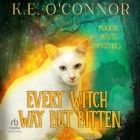 Every Witch Way But Bitten Cover Image