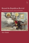 Beyond the Republican Revival: Non-Domination, Positive Liberty and Sortition By Eric Ghosh Cover Image