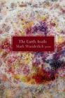 The Earth Avails: Poems By Mark Wunderlich Cover Image