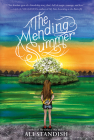 The Mending Summer By Ali Standish Cover Image
