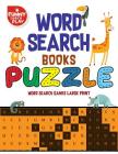 Word Search Puzzle Books Large Quantity Puzzles: Word Search Books Games A Perfect Gift for Kids & Adults Cover Image