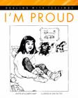 I'm Proud (Dealing with Feelings) By Elizabeth Crary, Jean Whitney (Illustrator) Cover Image