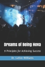 Dreams of Being Hova: 9 Principles for Achieving Success Cover Image