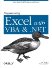 Programming Excel with VBA and .Net: Solve Real-World Problems with Excel Cover Image
