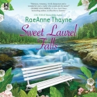 Sweet Laurel Falls (Hope's Crossing #3) By Raeanne Thayne, Carly Robins (Read by) Cover Image