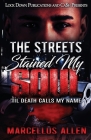 The Streets Stained My Soul: 'Til Death Calls My Name Cover Image