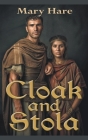 Cloak and Stola By Mary Hare Cover Image