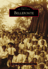 Bellefonte (Images of America) By Marsha Ann Tate, Earl Houser Cover Image