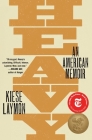 Heavy: An American Memoir By Kiese Laymon Cover Image