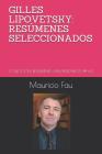 Gilles Lipovetsky: Resúmenes Seleccionados: Colección Resúmenes Universitarios N° 62 By Mauricio Fau Cover Image