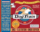 Dog Train : A Wild Ride on the Rock-and-Roll Side Cover Image