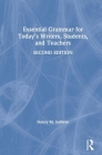 Essential Grammar for Today's Writers, Students, and Teachers By Nancy M. Sullivan Cover Image