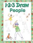 123 Draw People: A step by step drawing guide for young artists By Freddie Levin Cover Image