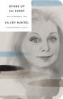 Giving Up the Ghost: A Memoir (Picador Modern Classics) By Hilary Mantel Cover Image