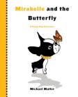 Mirabelle and the Butterfly By Michael Muller Cover Image