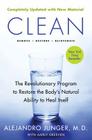 Clean -- Expanded Edition: The Revolutionary Program to Restore the Body's Natural Ability to Heal Itself By Alejandro Junger Cover Image