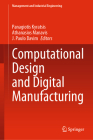 Computational Design and Digital Manufacturing (Management and Industrial Engineering) Cover Image