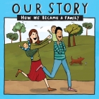 Our Story - How We Became a Family (10): Mum & dad families who used sperm donation - twins Cover Image