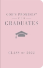 God's Promises for Graduates: Class of 2022 - Pink NKJV: New King James Version Cover Image