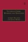 Victorian Crime, Madness and Sensation (Nineteenth Century) By Grace Moore (Editor), Andrew Maunder (Editor) Cover Image