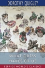 What Dress Makes of Us (Esprios Classics) Cover Image