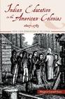 Indian Education in the American Colonies, 1607-1783 (Indigenous Education) By Margaret Connell Szasz, Margaret Connell Szasz (Introduction by) Cover Image