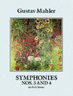 Symphonies Nos. 3 and 4 in Full Score By Gustav Mahler Cover Image