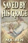 Saved by His Grace Cover Image