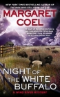 Night of the White Buffalo (A Wind River Mystery #18) By Margaret Coel Cover Image