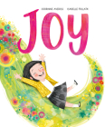 Joy By Corrinne Averiss, Isabelle Follath (Illustrator) Cover Image