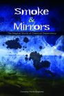 Smoke and Mirrors: The Magical World of Chemical Dependency By Dorothy Marie England Cover Image