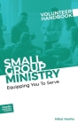 Small Group Ministry Volunteer Handbook Cover Image