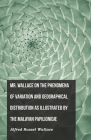 Mr. Wallace on the Phenomena of Variation and Geographical Distribution as Illustrated by the Malayan Papilionidæ By Alfred Russel Wallace Cover Image