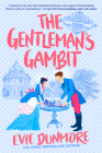 The Gentleman's Gambit (A League of Extraordinary Women #4) Cover Image