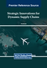 Strategic Innovations for Dynamic Supply Chains Cover Image