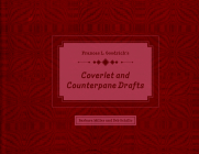 Frances L. Goodrich's Coverlet and Counterpane Drafts Cover Image