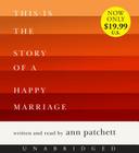 This Is the Story of a Happy Marriage Low Price CD By Ann Patchett, Ann Patchett (Read by) Cover Image
