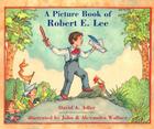 A Picture Book of Robert E. Lee Cover Image