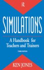 Simulations: A Handbook for Teachers and Trainers By Jones Ken Cover Image