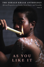 As you like it: The Gerald Kraak Anthology African Perspectives on Gender, Social Justice and Sexuality By Jacana Media Cover Image