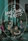 Lonely Castle in the Mirror (Manga) Vol. 2 By Mizuki Tsujimura, Tomo Taketomi (Illustrator) Cover Image