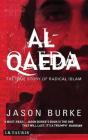 Al-Qaeda: The True Story of Radical Islam Cover Image
