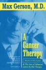 A Cancer Therapy: Results of Fifty Cases and the Cure of Advanced Cancer by Diet Therapy By Max Gerson, Charlotte Gerson (Preface by) Cover Image